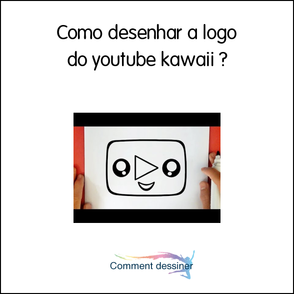 Como desenhar a logo do youtube kawaii